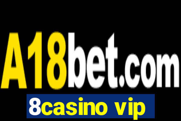 8casino vip